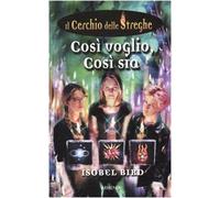 Così Voglio, Così Sia. Il Cerchio D [Italia]