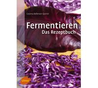 Cosima Bellerse Fermentieren. Das Rezeptbuch: Lecker und selbst ge (Tapa blanda)