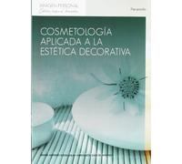 Cosmetologa aplicada a la esttica decorativa