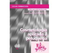 Cosmetología aplicada a peluquería: 27 (Ciclos formativos)