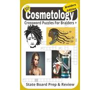 Cosmetology Crossword Puzzles For Braiders: Crossword Book. Test Your Knowledge & Brain Exercise w/this 6x9 inches,120+ pages & 50+ fun puzzles. For ... Gifts, Roadtrip, Group Study & Salon Bonding.