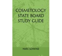 COSMETOLOGY STATE BOARD STUDY GUIDE