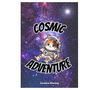 Cosmic Adventure: Space Coloring Book for Kids: Cute Animal Astronauts, Rockets, and Planet for Boys and Girls Ages 4-8