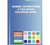 Cosmic Adventures: A Fun Space Coloring Book