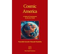 Cosmic America: A Nation of Consciousness for the New World