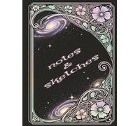 Cosmic Book for Notes and Sketches: 8.5in x 11in - 150 Pages for Sketching, Painting, Doodling, and writing stories about each