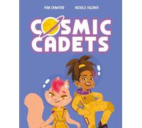 Cosmic Cadets and the Bubblegum Bots: Volume 2