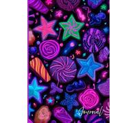 Cosmic Candy Dreams Journal: A Fun and Magical Notebook Featuring a Glowing Candy Pattern with Glitter, Stars, and Black Light Effects - Perfect for Creative Writing, Doodles, and Sweet Inspiration