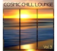 Cosmic Chill Lounge Vol. 3 By Various (2011-03-11)