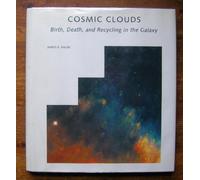 Cosmic Clouds: Birth, Death and Recycling in the Galaxy ("Scientific American" Library)