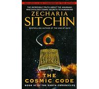 cosmic code: Book VI of the Earth Chronicles: 6