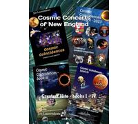 Cosmic Concerts of New England: Greatest Hits from Cosmic Coincidences, books I-IV