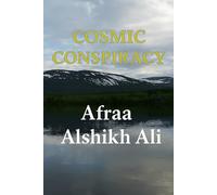 Cosmic Conspiracy: A Novel of Homeland, Silence, and Rebirth