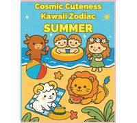 Cosmic Cuteness: Kawaii Zodiac Summer