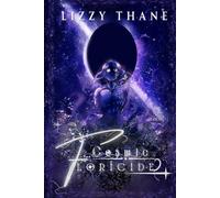 Cosmic Floricide: Book Two of the Cosmic Dream Series: 2