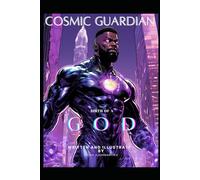 Cosmic Guardian: Birth of a God (The trials of Nolad)