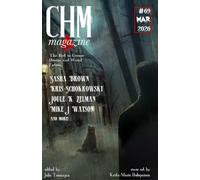 Cosmic Horror Monthly #69 March 2026: A collection of cosmic horror, Lovecraftian, and weird fiction short stories