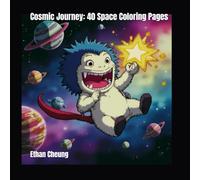 Cosmic Journey: 40 Space Coloring Pages