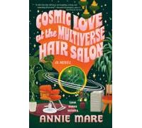 Cosmic Love At The Multiverse Hair Salon (ebook)