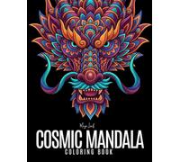 Cosmic Mandala: An Easy Coloring Book | 50 Fun, Easy and Simple Magical Mandala Designs for Stress Relief, Relaxation, and Creative Enjoyment for Adults and Teens