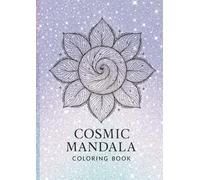 Cosmic Mandala Coloring Book