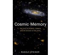Cosmic Memory: The Story of Atlantis, Lemuria and the Division of the Sexes: 15 (Cosmic Memory, Prehistory of Earth & Man)