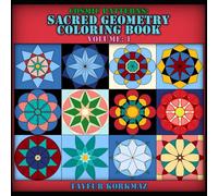 Cosmic Patterns: A Sacred Geometry Coloring Book