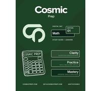 Cosmic Prep Digital SAT Math Study Guide