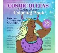 COSMIC QUEENS: A Zodiac Journey Coloring Book