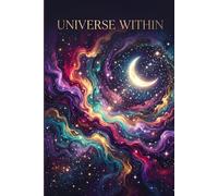 Cosmic Thoughts: A Space-Inspired Journal: 120 Lined Writing Pages for Journaling, Manifestation, Creativity, Reflection, and Daily Inspiration