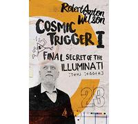 Cosmic Trigger I: Final Secret of the Illuminati: 1