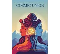 Cosmic Union: The Blissful Embrace of Shiva & Shakti