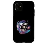 Cosmic Vibes Only Galaxy Space Universe Aesthetic Carcasa para iPhone 11
