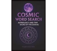 Cosmic Word Search: Astrology and the Signs of the Zodiac