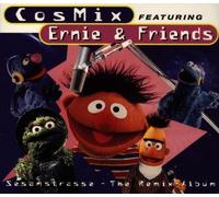 Cosmix Feat.Ernie & Friends - Sesamstrasse Remix-Album [Import]