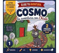 COSMO: La aventura con Chispi: Libro interactivo infantil para aprender a leer | Elige tu propia aventura con letra mayúscula y ligada | Cuentos con ... Infantil 4-7 Años (Cosmo y sus aventuras)