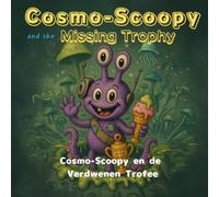Cosmo-Scoopy en de Verdwenen Trofee: Een avontuurlijk prentenboek voor kinderen (COSMO POP WORKS Picture Book Vol.1)