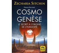 CosmoGenèse: Les preuves scientifiques de l'existence de la planète cachée à l'origine de l'humanité