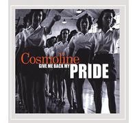 Cosmoline - Give Me Back My Pride
