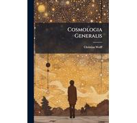 Cosmologia Generalis