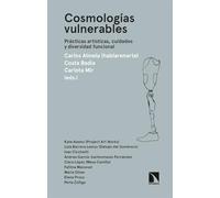 Cosmologías vulnerables: Prácticas artísticas, cuidados y diversidad funcional: 8 (arte+educación)