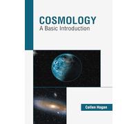 Cosmology: A Basic Introduction