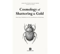 Cosmology of Shattering and Gold: Elden Ring: 11 Meditations on the Lands Between and Mythology (Unofficial Fan Analysis)