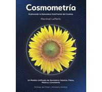 Cosmometría: Explorando la Naturaleza HoloFractal del Cosmos