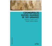 Cosmopolis: Nuevas Maneras De Ser Humanos