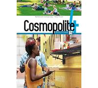 Cosmopolite. Livre eleve. Per le Scuole superiori. Con e-book. Con espansione online. Con DVD-ROM (Vol. 4): Méthode de français