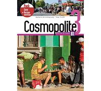Cosmopolite. Méthode de français. B1. Pack livre élève. Per le Scuole superiori. Con e-book. Con espansione online (Vol. 3): Méthode de français + version numérique