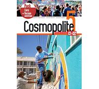 Cosmopolite. Méthode de français. C1-C2. Pack livre élève. Per le Scuole superiori. Con e-book. Con espansione online (Vol. 5): Livre + Version numérique