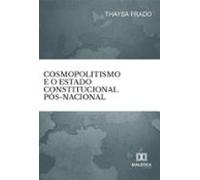Cosmopolitismo E O Estado Constitucional Pós-nacional (ebook)