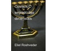 Cosmos O Segredo Das Dimensões (ebook)